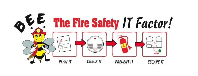 BEE The Fire Safety "IT" Factor | Fire Prevention Week Themes | Care Promotions