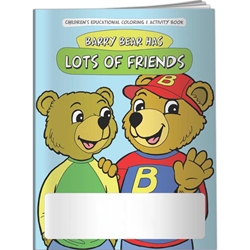 Barry Bear Has Lots of Friends Coloring Book Barry Bear Has Lots of Friends Coloring Book, BetterLifeLine, BetterLife, Education, Educational, information, Informational, Wellness, Guide, Brochure, Paper, Low-cost, Low-Price, Cheap, Instruction, Instructional, Booklet, Small, Reference, Interactive, Learn, Learning, Read, Reading, Health, Well-Being, Living, Awareness, ColoringBook, ActivityBook, Activity, Crayon, Maze, Word, Search, Scramble, Entertain, Educate, Activities, Schools, Lessons, Kid, Child, Children, Story, Storyline, Stories, Imprinted, Personalized, Promotional, with name on it, Giveaway,