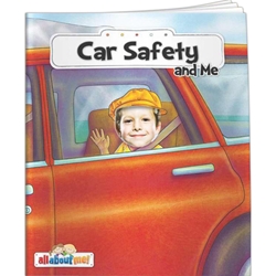 Car Safety and Me All About Me Car Safety and Me All About Me, BetterLifeLine, BetterLife, Education, Educational, information, Informational, Wellness, Guide, Brochure, Paper, Low-cost, Low-Price, Cheap, Instruction, Instructional, Booklet, Small, Reference, Interactive, Learn, Learning, Read, Reading, Health, Well-Being, Living, Awareness, AllAboutMe, AdventureBook, Adventure, Book, Picture, Personalized, Keepsake, Storybook, Story, Photo, Photograph, Kid, Child, Children, School, Safe, Safety, Protect, Protection, Hurt, Accident, Violence, Injury, Danger, Hazard, Emergency, First Aid,Imprinted, Personalized, Promotional, with name on it, giveaway, 