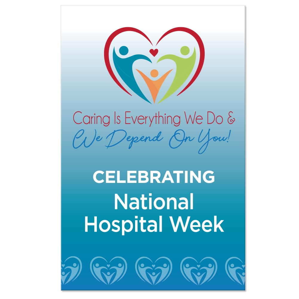 Celebrating National Hospital Week Theme 11 x 17" Posters (Sold in