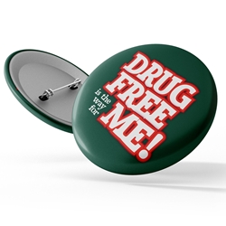 Drug Free is the Way for Me Buttons | Red Ribbon Week Giveaways | Care Promotions