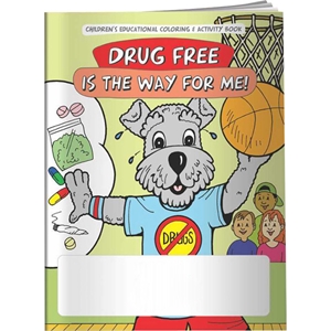 Drug Free is the Way for Me! Coloring Book