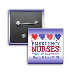 Emergency Nurses: Your Care Warms The Hearts & Lives Of All Button (Pack of 25)   Emergency Nurses Week Button, Square Button, Campaign Button, Safety Pin Button, Full Color Button, Button
