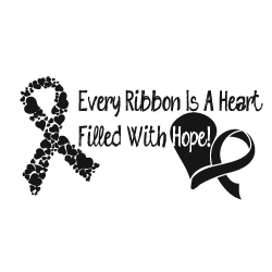Every Ribbon is A Heart Filled With Hope  