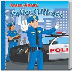 Learn About Police Officers Story Book | Law Enforcement Promotional Products | Care Promotions
