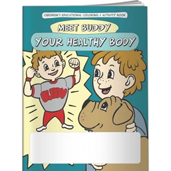 Meet Buddy: Your Healthy Body Coloring Book Meet Buddy: Your Healthy Body Coloring Book, BetterLifeLine, BetterLife, Education, Educational, information, Informational, Wellness, Guide, Brochure, Paper, Low-cost, Low-Price, Cheap, Instruction, Instructional, Booklet, Small, Reference, Interactive, Learn, Learning, Read, Reading, Health, Well-Being, Living, Awareness, ColoringBook, ActivityBook, Activity, Crayon, Maze, Word, Search, Scramble, Entertain, Educate, Activities, Schools, Lessons, Kid, Child, Children, Story, Storyline, Stories, Exercise, Fitness, Healthy, Eating, Nutrition, Diet, Check-Up, Body, Fat, Muscles, Lean, Heart, Doctor, First Aid,Imprinted, Personalized, Promotional, with name on it, Giveaway, 