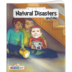 Natural Disasters and Me All About Me Natural Disasters and Me All About Me, BetterLifeLine, BetterLife, Education, Educational, information, Informational, Wellness, Guide, Brochure, Paper, Low-cost, Low-Price, Cheap, Instruction, Instructional, Booklet, Small, Reference, Interactive, Learn, Learning, Read, Reading, Health, Well-Being, Living, Awareness, AllAboutMe, AdventureBook, Adventure, Book, Picture, Personalized, Keepsake, Storybook, Story, Photo, Photograph, Kid, Child, Children, School, Safe, Safety, Protect, Protection, Hurt, Accident, Violence, Injury, Danger, Hazard, Emergency, First Aid, Imprinted, Personalized, Promotional, with name on it, giveaway,