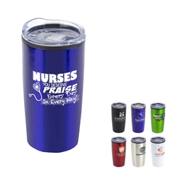 "Nurses: You Deserve Praise Every Day in Every Way!" 20 oz. Stainless Steel & Polypropylene Tumbler Nurses theme, 20 oz tumbler, Imprinted Tumblers, Stainless Steel Tumblers, Care Promotions, 