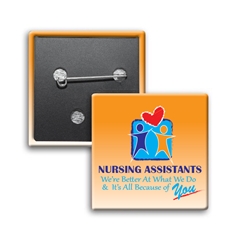 "Nursing Assistants: Were Better at What We Do & Its All Because Of You" Square Buttons (Sold in Packs of 25)   Nursing Assistants Week Recognition, Nurses, Appreciation, Square Button, Campaign Button, Safety Pin Button, Full Color Button, Button