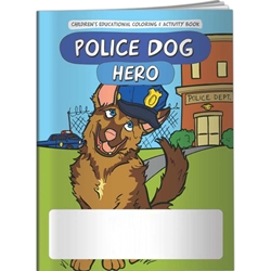Police Dog Hero Coloring Book Police Dog Hero Coloring Book, Safety, Kids, Police, Dog,Imprinted, Personalized, Promotional, with name on it, Giveaway, Coloring Book, Activities, and, BetterLifeLine, BetterLife, Education, Educational, information, Informational, Wellness, Guide, Brochure, Paper, Low-cost, Low-Price, Cheap, Instruction, Instructional, Booklet, Small, Reference, Interactive, Learn, Learning, Read, Reading, Health, Well-Being, Living, Awareness, ColoringBook, ActivityBook, Activity, Crayon, Maze, Word, Search, Scramble, Entertain, Educate, Activities, Schools, Lessons, Kid, Child, Children, Story, Storyline, Stories, Safety, K-9, Municipal, Law 