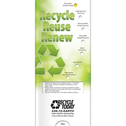 Recycle, Reuse, Renew Pocket Slider BetterLifeLine, BetterLife, Education, Educational, information, Informational, Wellness, Guide, Brochure, Paper, Low-cost, Low-Price, Cheap, Instruction, Instructional, Booklet, Small, Reference, Interactive, Learn, Learning, Read, Reading, Health, Well-Being, Living, Awareness, PocketSlider, Slide, Chart, Dial, Bullet Point, Wheel, Pull-Down, SlideGuide, Green, Environmental, Environment, Eco, Ecology, Ecosystem, Sustainable, Recycle, Recycling, Solar, Renewable, LEED, Natural, World, Earth, Green Peace, The Positive Line, Positive Promotions