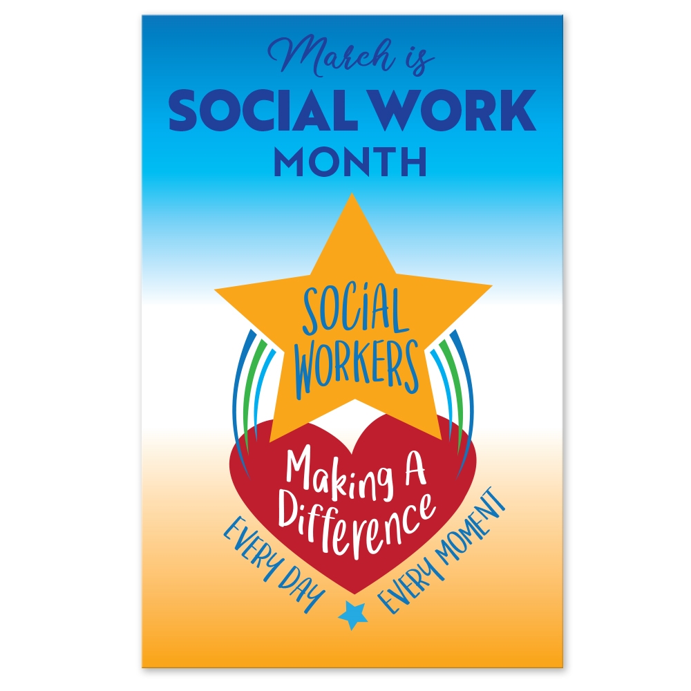 Social Work Month Appreciation Posters Theme 11 x 17" Posters (Sold in