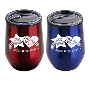 "Social Workers: Making A Difference Every Day, Every Moment" Red and Blue Assorted 12 oz Stainless Steel/Polypropylene Wine Goblet 