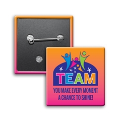 "TEAM: You Make Every Moment A Chance To Shine" Square Buttons (Pack of 25)   TEAM Button, TEAM Theme Recognition Button, Employee, Appreciation, Square Button, Campaign Button, Safety Pin Button, Full Color Button, Button