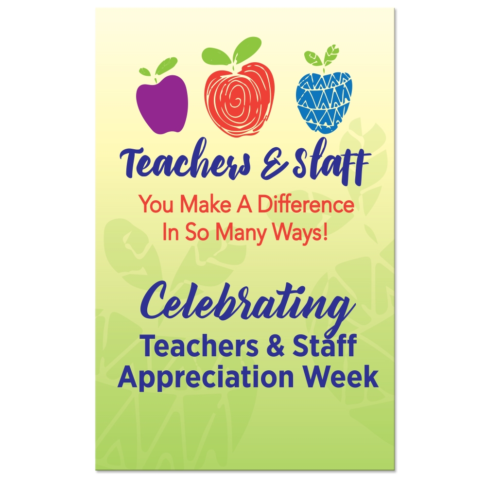 Teachers & Staff Appreciation Week Theme 11 x 17" Posters (Sold in