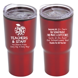 "Teachers & Staff: You Deserve Praise Every Day in Every Way" 20 oz Stainless Steel & Polypropylene Tumbler  Teachers & Staff Theme Tumbler, Teacher Appreciation Tumbler, Teachers Travel Tumbler, Appreciation, recognition Gifts, 20 oz tumbler, Imprinted Tumblers, Stainless Steel Tumblers, Care Promotions, 