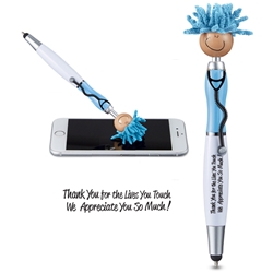 "Thank you for The Lives You Touch, We Appreciate You So Much" Stock Design MopTopper™ Stethoscope Stylus Pens  Nurses Theme. Nursing Theme, Doctors Theme, Mop, stethoscope, Topper, Hair, Top, Smile, Pen, Stylus, Screen Cleaner, Pendant Pen, Pendant, Pen, Pens, Ballpoint, Aluminum, Imprinted, Personalized, Promotional, with name on it, giveaway, black ink