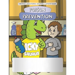 The Poison Prevention Dinosaur Coloring Book The Poison Prevention Dinosaur Coloring Book, BetterLifeLine, BetterLife, Education, Educational, information, Informational, Wellness, Guide, Brochure, Paper, Low-cost, Low-Price, Cheap, Instruction, Instructional, Booklet, Small, Reference, Interactive, Learn, Learning, Read, Reading, Health, Well-Being, Living, Awareness, ColoringBook, ActivityBook, Activity, Crayon, Maze, Word, Search, Scramble, Entertain, Educate, Activities, Schools, Lessons, Kid, Child, Children, Story, Storyline, Stories, Safe, Safety, Protect, Protection, Hurt, Accident, Violence, Injury, Danger, Hazard, Emergency, First Aid, Poisonous, Elementary,Imprinted, Personalized, Promotional, with name on it, Giveaway, 