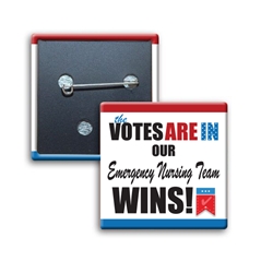 CLOSEOUT. The Votes Are In...Our Emergency Nursing Team Wins! Square Button Square Button, Campaign Button, Safety Pin Button, Full Color Button, Button