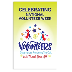 "Volunteers: Superheroes Answering The Call...We Thank You All!" Volunteer Week Theme 11 x 17" Posters (Sold in Packs of 10)   Volunteer Week, Volunteer, Volunteers, Theme, Poster, Celebration Poster, Theme Poster, 