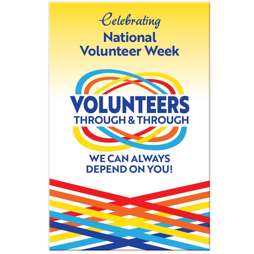 "Volunteers Through And Through We Can Always Depend On You" Volunteer