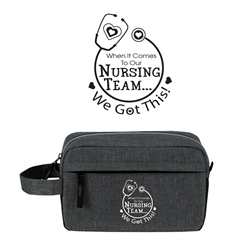 "When it Comes To Our Nursing Team...We Got This!" Classic Amenities Kit Bag Nursing, Appreciation, gift, Amenities, Toiletry, Zipper, Zippered, Travel, Pack, Waist, Bag, Kit, Promotional, Events, All Purpose, Imprinted, Reusable, Custom, Personalized, Sport, Pack 
