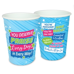 "You Deserve Praise Every Day in Every Way" 17 oz Reusable Plastic Cups   Decorative Recognition Cups, Plastic Appreciation Cups, On Fire Appreciation Theme Cups, Plastic Party Appreciation Cups, Promotional,  