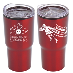 "You Have To Be SUPER To Work In A LAB" 20 oz Stainless Steel & Polypropylene Tumbler   Medical Laboratory Week, Med Lab, Medical, Laboratory, Week, Appreciation, recognition Gifts, 20 oz tumbler, Imprinted Tumblers, Stainless Steel Tumblers, Care Promotions, 