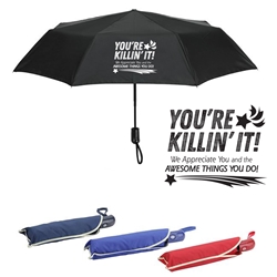 "Youre Killin It! We Appreciate You and The Awesome Things You Do!" 44" Arc Auto Open + Close Portable Umbrella recognition, appreciation, imprinted umbrella, portable umbrella personalized, compact, umbrella with logo, Imprinted, personalized, with name on it, Care Promotions, 
