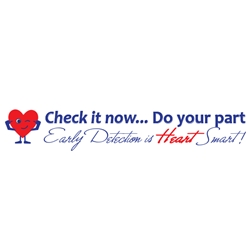 Check It Now Do Your Part…Early Detection is Heart Smart! L90 